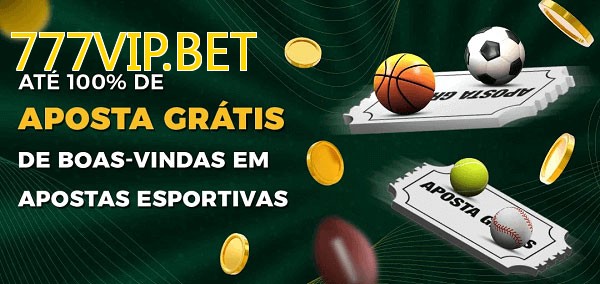 777VIP.BETbet Ate 100% de Aposta Gratis